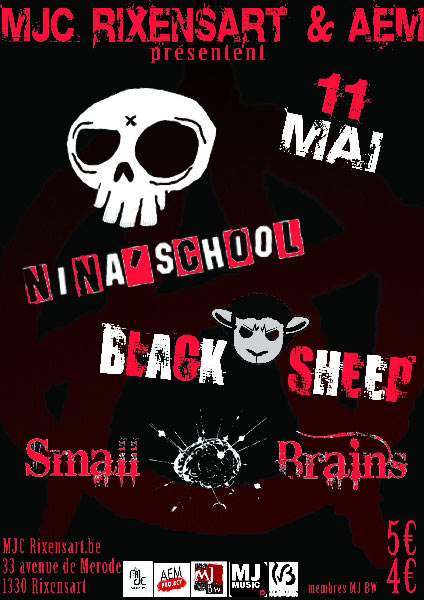 Nina'School + Black Sheep + Small Brains à la MJC le 11 mai 2012 à Rixensart (BE)