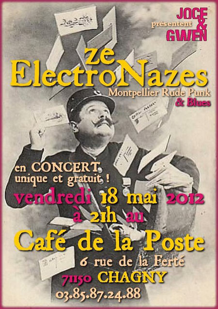 Ze ElectroNazes au Café de la Poste le 18 mai 2012 à Chagny (71)