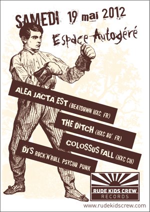 Alea Jacta Est + The Ditch + Colossus Fall à l'Espace Autogéré le 19 mai 2012 à Lausanne (CH)