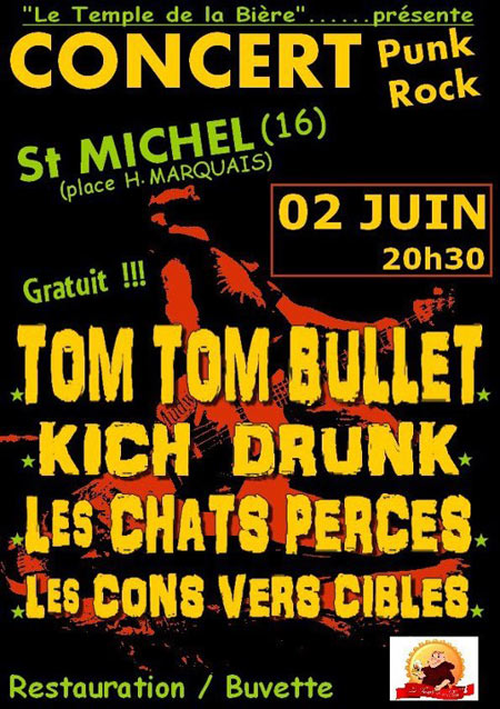 Tom Tom Bullet + Kich Drunk + Chats Percés + Cons Vers Cibles le 02 juin 2012 à Saint-Michel (16)
