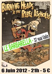 Burning Heads + The Rebel Assholes au Barbarella le 06 juin 2012 à La Rochelle (17)