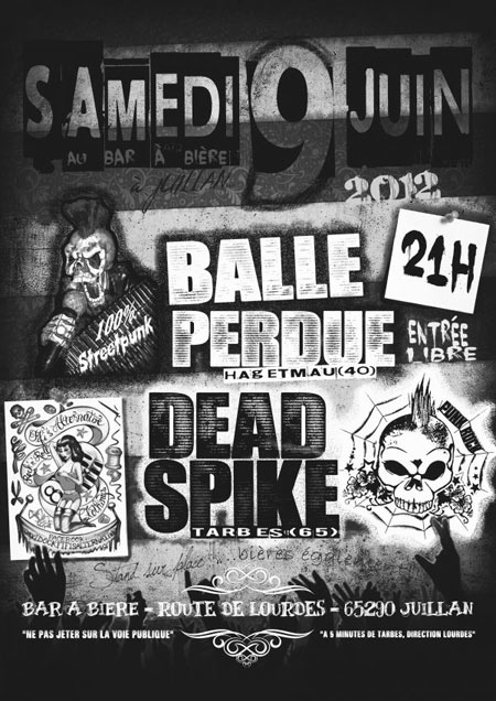 Balle Perdue + Dead Spike au Bar à Bière le 09 juin 2012 à Juillan (65)