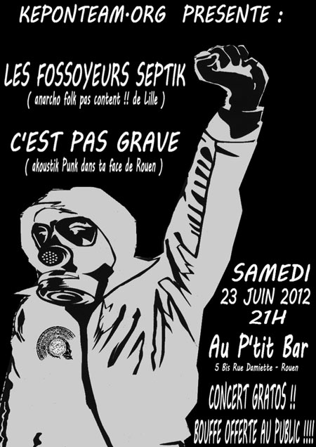 Les Fossoyeurs Septik + C'Est Pas Grave au P'tit Bar le 23 juin 2012 à Rouen (76)