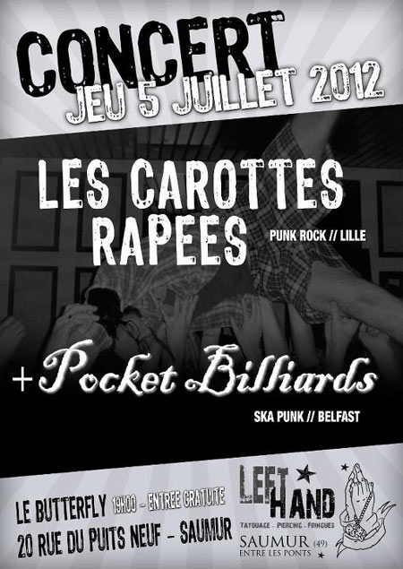 Les Carottes Rapées + Pocket Billiards au Butterfly le 05 juillet 2012 à Saumur (49)