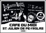 Les Carottes Rapées + J.A.D. au Café du Midi le 07 juillet 2012 à Saint-Julien-de-Peyrolas (30)