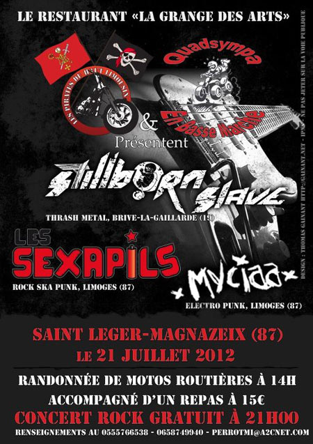 Stillborn Slave + Les Sexapils + Myciaa à la Grange des Arts le 21 juillet 2012 à Saint-Léger-Magnazeix (87)