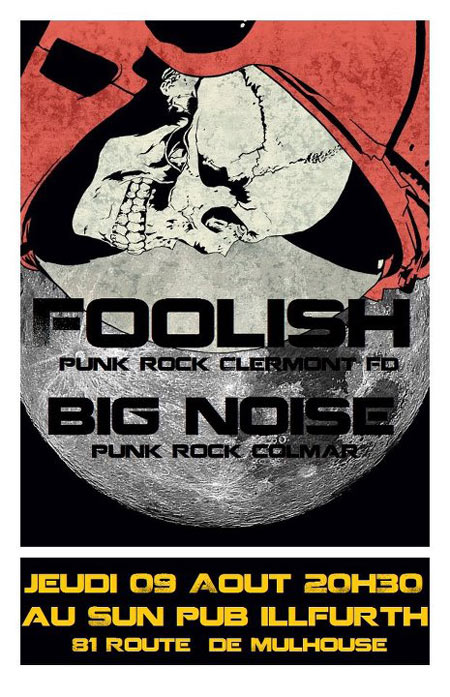 Foolish + Big Noise au Sun Pub le 09 août 2012 à Illfurth (68)