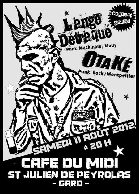 Otaké + L'Ange Détraqué au Café du Midi le 11 août 2012 à Saint-Julien-de-Peyrolas (30)