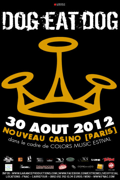 Dog Eat Dog + Loco Muerte au Nouveau Casino le 30 août 2012 à Paris (75)