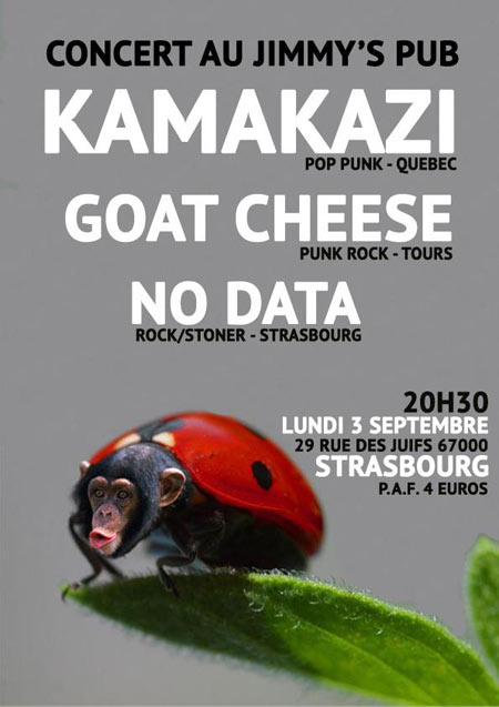 Kamakazi + Goat Cheese + No Data au Jimmy's Pub le 03 septembre 2012 à Strasbourg (67)