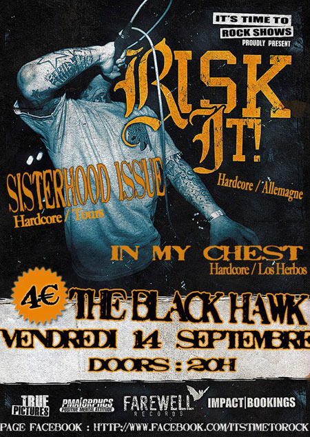 Risk It! + Sisterhood Issue + In My Chest au Black Hawk le 14 septembre 2012 à Tours (37)