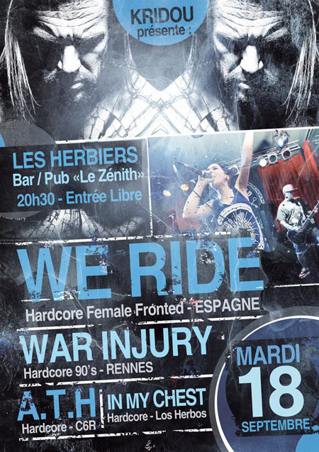 We Ride + War Injury + A.T.H + In My Chest au bar Le Zénith le 18 septembre 2012 à Les Herbiers (85)