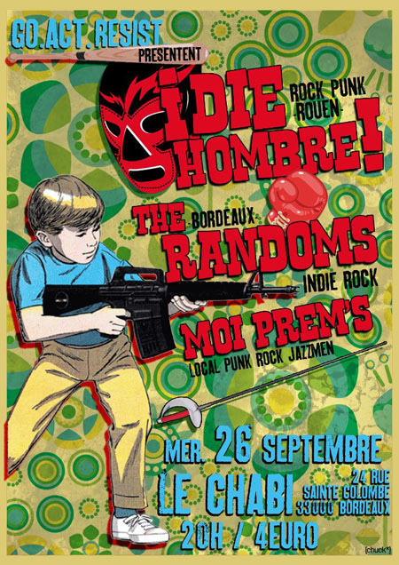 Die Hombre + The Randoms + Moi Prem's au Chabi le 26 septembre 2012 à Bordeaux (33)