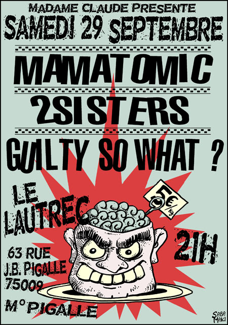 2sisters, guilty so what, mamatomic au Lautrec le 29 septembre 2012 à Paris (75)