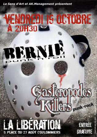 Bernie + Gasteropodes Killers à la Libération le 19 octobre 2012 à Coulommiers (77)