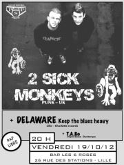 2 Sick Monkeys au Café des Six Roses le 19 octobre 2012 à Lille (59)