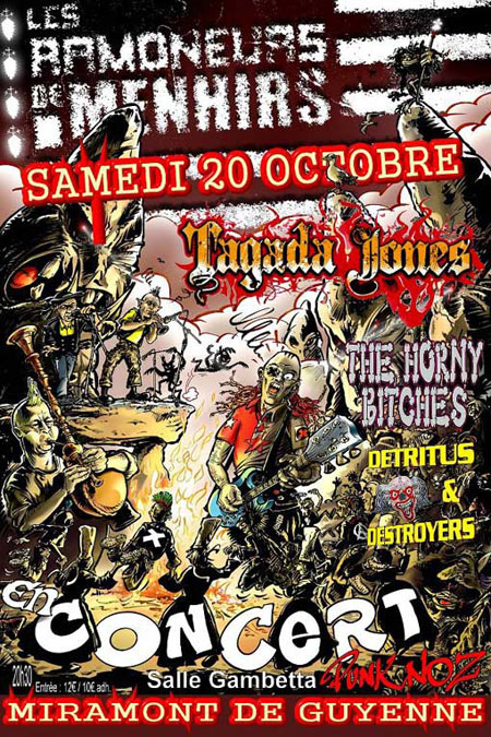 Les Ramoneurs de Menhirs + Tagada Jones + The Horny Bitches le 20 octobre 2012 à Miramont-de-Guyenne (47)