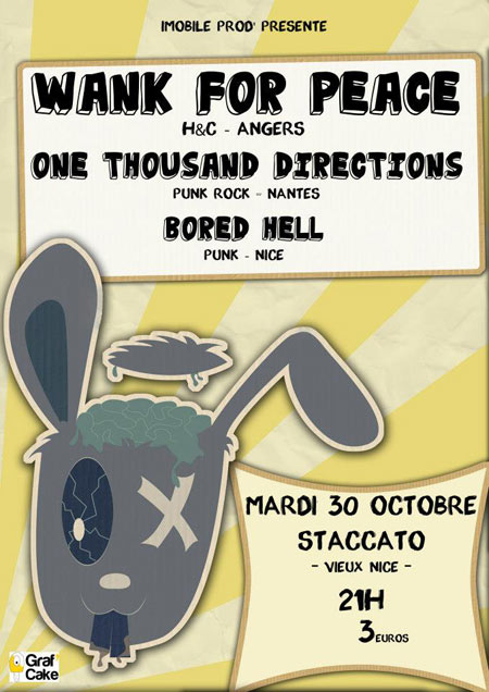 Wank For Peace +One Thousand Directions +Bored Hell au Staccato le 30 octobre 2012 à Nice (06)