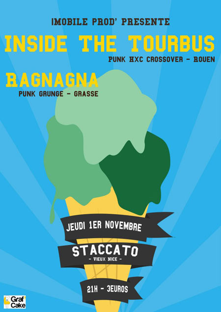 Inside The Tour Bus + Ragnagna au Staccato le 01 novembre 2012 à Nice (06)