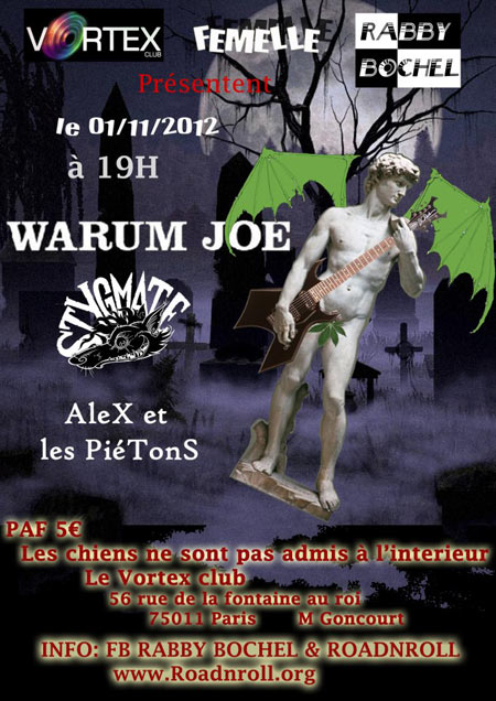 Warum Joe + Stygmate + Alex et les Piétons au Vortex le 01 novembre 2012 à Paris (75)