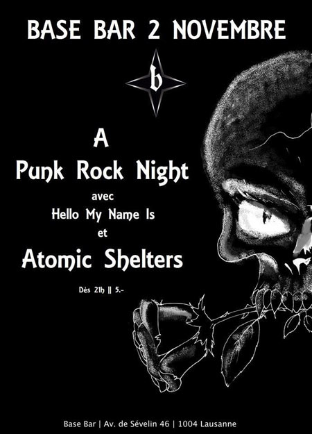 Hello My Name Is + Atomic Shelters au Base Bar le 02 novembre 2012 à Lausanne (CH)
