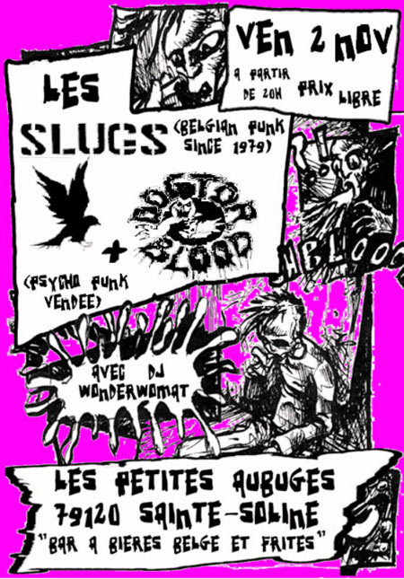 Les Slugs + Doctor Blood à la Ferme des Petites Aubuges le 02 novembre 2012 à Sainte-Soline (79)