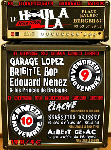 GARAGE LOPEZ + BRIGITTE BOP + EDOUARD NENEZ au Houlala le 09 novembre 2012 à Bergerac (24)
