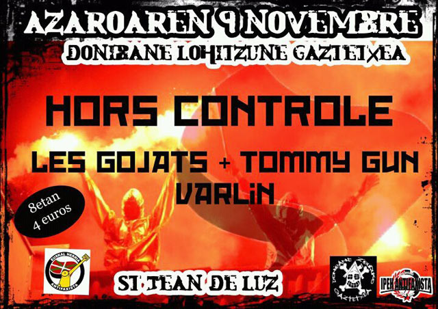 Hors Contrôle + Les Gojats + Tommy Gun + Varlin le 09 novembre 2012 à Saint-Jean-de-Luz (64)