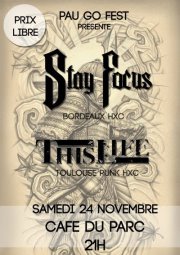 Stay Focus + This Life au Café du Parc le 24 novembre 2012 à Pau (64)