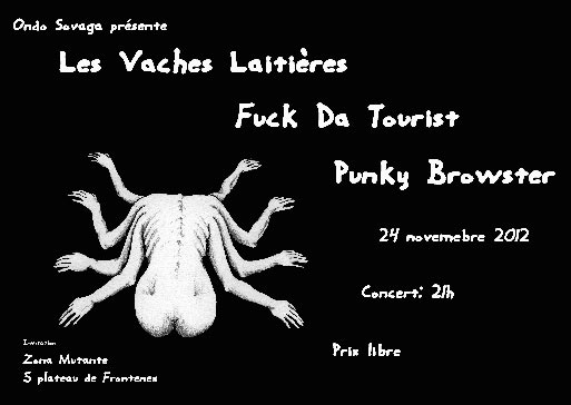 Les Vaches Laitières + Fuck Da Tourist + Punky Browster  le 24 novembre 2012 à Genève (CH)
