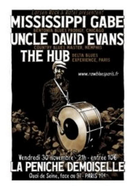 Downhome Blues : David Evans + Mississippi Gabe + The Hub le 30 novembre 2012 à Paris (75)