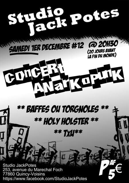 Baffes ou Torgnoles + Holy Holster + TxU au Studio Jack Potes le 01 décembre 2012 à Quincy-Voisins (77)