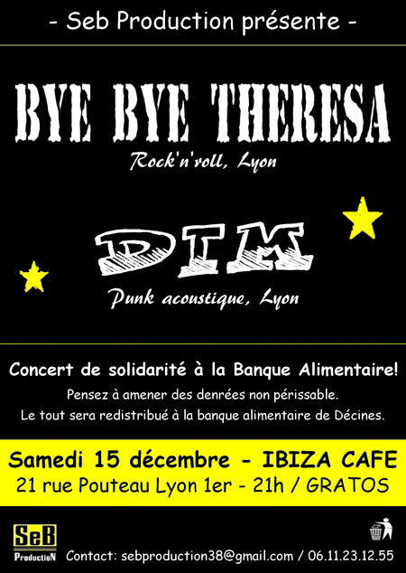 Bye Bye Theresa + Dim le 15 décembre 2012 à Lyon (69)