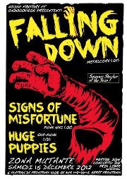 Falling Down + Signs Of Misfortune + Huge Puppies @ Zona Mutante le 15 décembre 2012 à Genève (CH)