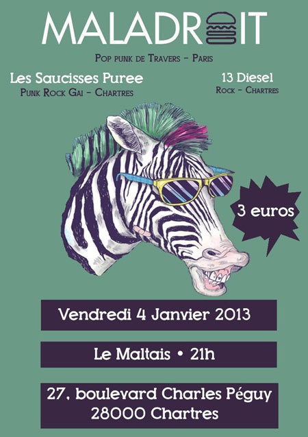 Maladroit + Les Saucisses Purée + 13 Diesel au Maltais le 04 janvier 2013 à Chartres (28)