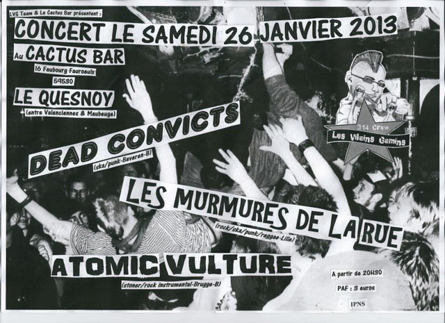 Dead Convicts + Murmures de la Rue + Atomic Vulture @ Cactus Bar le 26 janvier 2013 à Le Quesnoy (59)