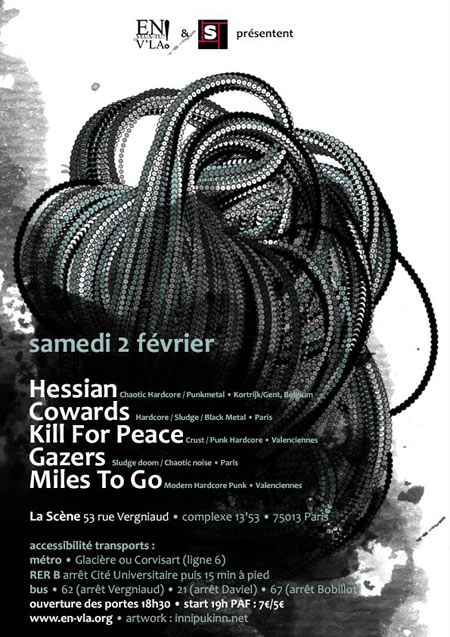 Hessian + Cowards + Kill For Peace + Gazers + Miles To Go le 02 février 2013 à Paris (75)