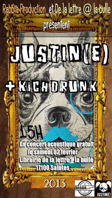 Justin(e) + Kich Drunk à la librairie De la Lettre @ la Bulle le 02 février 2013 à Saintes (17)