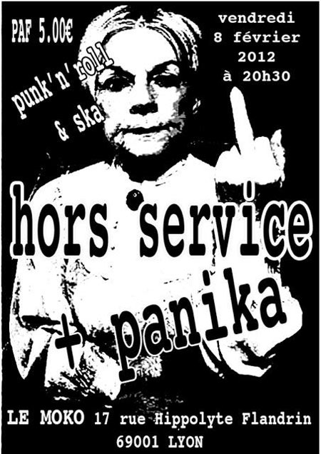 Hors Service + Panika au Moko le 08 février 2013 à Lyon (69)