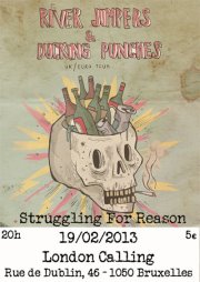 River Jumpers + Ducking Punches + Struggling For Reason le 19 février 2013 à Ixelles (BE)