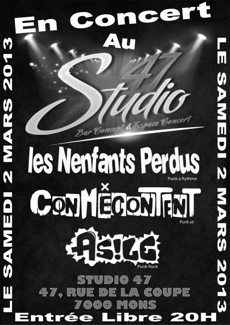 Les Nenfants Perdus + Conmecontent + Asile au Studio 47 le 02 mars 2013 à Mons (BE)