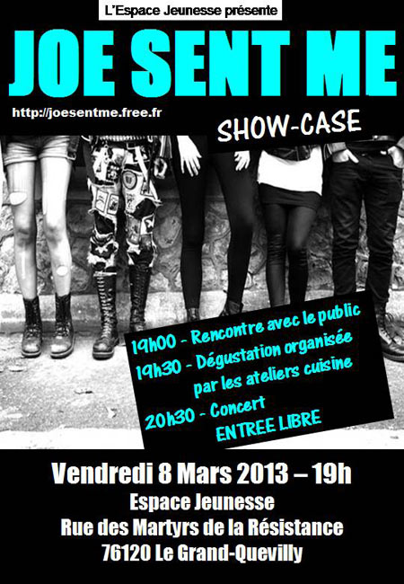 Showcase JOE SENT ME à l'Espace Jeunesse le 08 mars 2013 à Le Grand-Quevilly (76)