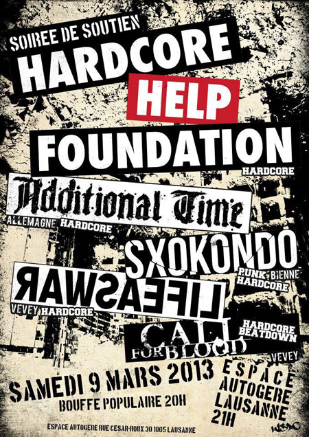 Hardcore Help Foundation Benefit Show à l'Espace Autogéré le 09 mars 2013 à Lausanne (CH)