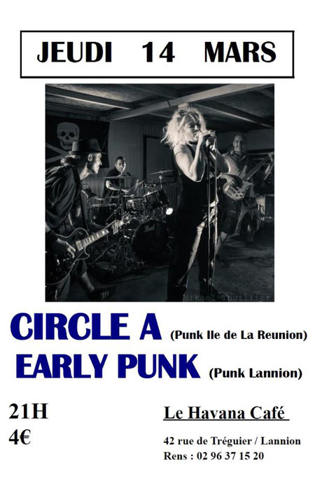 The Circle-A + Early Punk au Havana Café le 14 mars 2013 à Lannion (22)