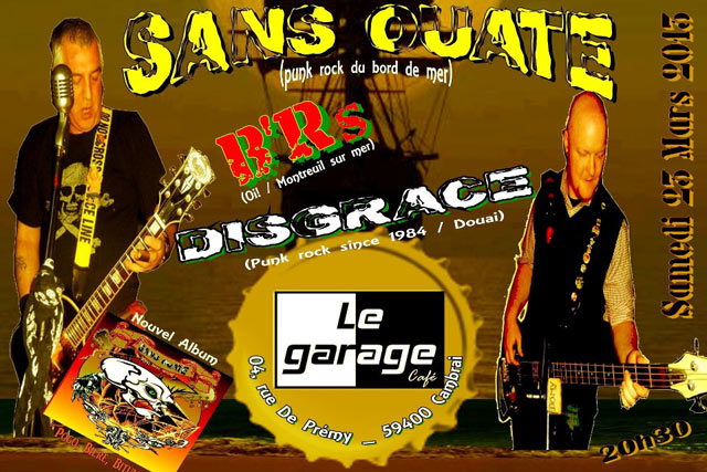 Disgrace + B'Rs + Sans Ouate au Garage Café le 23 mars 2013 à Cambrai (59)