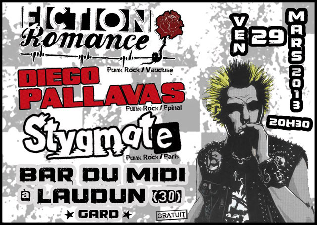 Diego Pallavas + Stygmate + Fiction Romance au Bar du Midi le 29 mars 2013 à Laudun-l'Ardoise (30)