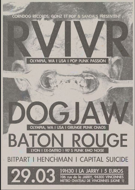 RVIVR + Dogjaw + Bâton Rouge + guests à la Jarry le 29 mars 2013 à Vincennes (94)