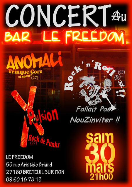 Concert au Freedom X-Pulsion, Fallait Pas NouZinviter, Anomali le 30 mars 2013 à Breteuil-sur-Iton (27)