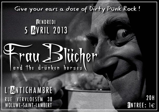 Frau Blücher & The Drünken Horses à l'Antichambre le 05 avril 2013 à Woluwe-Saint-Lambert (BE)