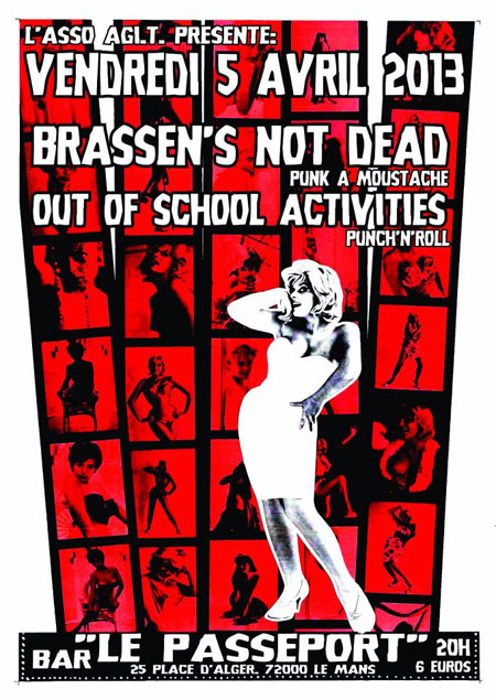 Brassen's Not Dead + Out Of School Activities au Passeport le 05 avril 2013 à Le Mans (72)